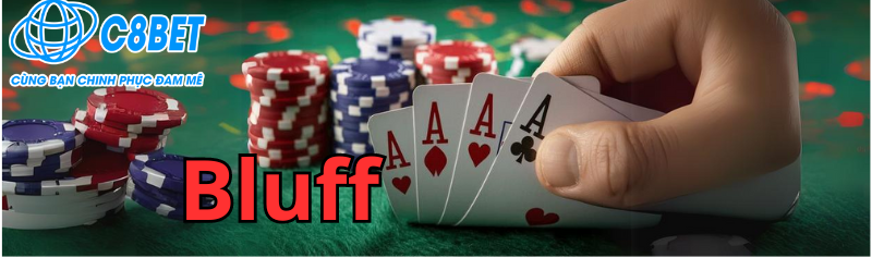 Kinh nghiệm chơi bài poker Game thủ không lạm dụng Bluff